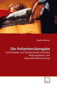 Abbildung von: Die Patientenübergabe - VDM Verlag Dr. Mueller e.K.