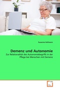 Cover: Demenz und Autonomie - VDM Verlag Dr. Mueller e.K.