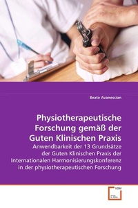 Abbildung von: Physiotherapeutische Forschung gemäß der Guten Klinischen Praxis - VDM Verlag Dr. Mueller e.K.
