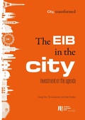 Cover: The EIB in the city: Investment on the agenda - European Investment Bank