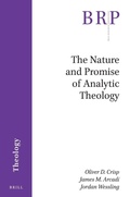 Cover: The Nature and Promise of Analytic Theology - Brill