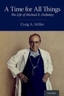 Cover: A Time for All Things - OUP eBook