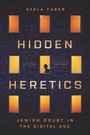 Cover: Hidden Heretics - Princeton University Press