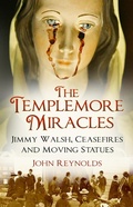 Cover: The Templemore Miracles - The History Press Ltd