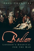 Cover: Bedlam - The History Press Ltd