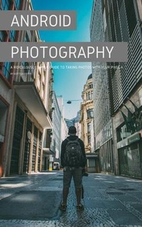 Abbildung von: Android Photography - SL Editions