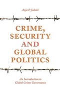 Cover: Crime, Security, & Global Politics - PALGRAVE