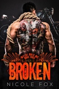 Cover: Broken (Wylde Ones MC, #3) - Wylde Ones MC
