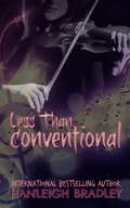 Cover: Less Than Conventional (Lust & Lyrics, #3) - Lust & Lyrics