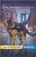 Cover: Deadly Connection - Love Inspired Suspense