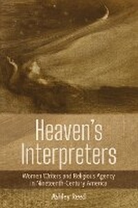 Enlarge image Cover: Heaven's Interpreters - Cornell University Press