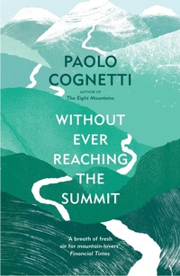Enlarge image Cover: Without Ever Reaching the Summit - Vintage Digital