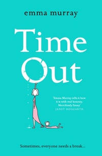 Enlarge image Cover: Time Out - Boldwood Books Ltd