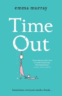 Enlarge image Cover: Time Out - Boldwood Books Ltd