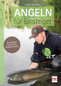 Abbildung von: Angeln für Einsteiger - Müller Rüschlikon