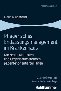 Abbildung von: Pflegerisches Entlassungsmanagement im Krankenhaus - Kohlhammer