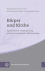 Cover: K&ouml;rper und Kirche - Evangelische Verlagsanstalt