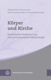 Enlarge image Cover: Körper und Kirche - Evangelische Verlagsanstalt
