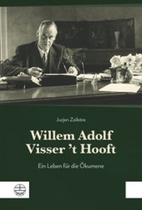 Abbildung von: Willem Adolf Visser 't Hooft - Evangelische Verlagsanstalt