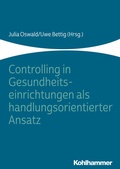 Cover: Controlling in Gesundheitseinrichtungen als handlungsorientierter Ansatz - Kohlhammer