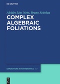 Cover: Complex Algebraic Foliations - De Gruyter