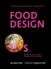 Enlarge image Cover: Food Design Small - De Gruyter