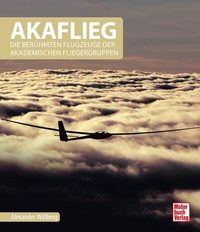 Abbildung von: AKAFLIEG - Motorbuch Verlag