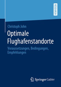 Abbildung von: Optimale Flughafenstandorte - Springer Gabler