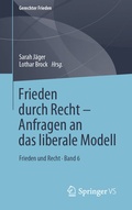 Cover: Frieden durch Recht - Anfragen an das liberale Modell - Springer VS
