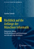 Cover: R&uuml;ckblick auf die Anf&auml;nge der M&uuml;nchner Informatik - Springer Vieweg