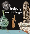 Cover: freiburg.arch&auml;ologie - Michael Imhof Verlag