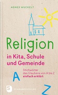 Cover: Religion in Kita, Schule und Gemeinde - Schwabenverlag