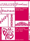 Cover: Bauhaus Brand 1919-2019 - Scheidegger & Spiess