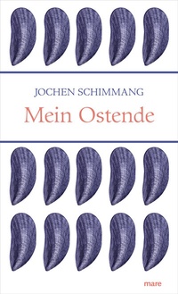 Abbildung von: Mein Ostende - mareverlag