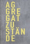 Cover: Aggregatzust&auml;nde - Sprengel Museum