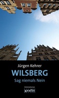 Cover: Wilsberg - Sag niemals Nein - GRAFIT