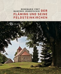 Abbildung von: Der Fläming und seine Feldsteinkirchen - Sax-Verlag