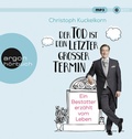Cover: &raquo;Der Tod ist dein letzter gro&szlig;er Termin&laquo; - Argon