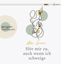Cover: H&ouml;r mir zu, auch wenn ich schweige - Argon