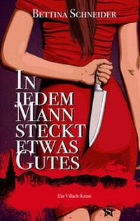 Abbildung von: In jedem Mann steckt etwas Gutes - SchriftStella