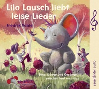 Abbildung von: Lilo Lausch liebt leise Lieder - Argon Sauerländer Audio