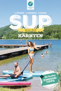 Enlarge image Cover: SUP-Guide Kärnten - Thomas Kettler Verlag