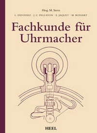 Abbildung von: Fachkunde für Uhrmacher - Heel