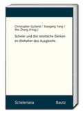 Cover: Scheler und das asiatische Denken im Weltalter des Ausgleichs - Traugott Bautz