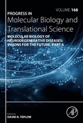 Cover: Molecular Biology of Neurodegenerative Diseases: Visions for the Future - Academic Press