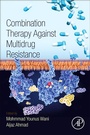 Cover: Combination Therapy Against Multidrug Resistance - Academic Press