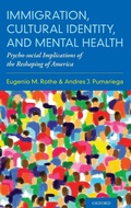 Cover: Immigration, Cultural Identity, and Mental Health - Oxford University Press Inc