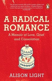 Enlarge image Cover: A Radical Romance - Penguin Books Ltd