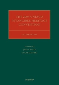 Abbildung von: The 2003 UNESCO Intangible Heritage Convention - Oxford University Press