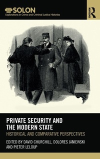 Enlarge image Cover: Private Security and the Modern State - Routledge